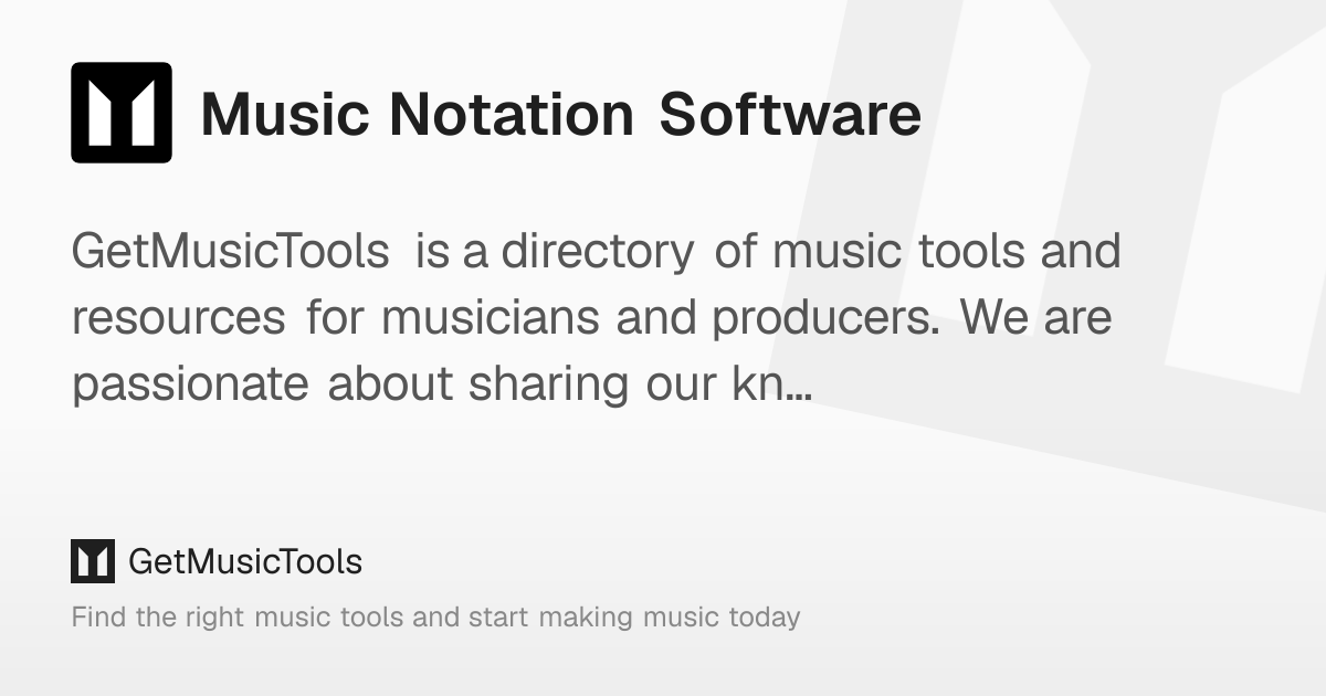 Music Notation Software – GetMusicTools